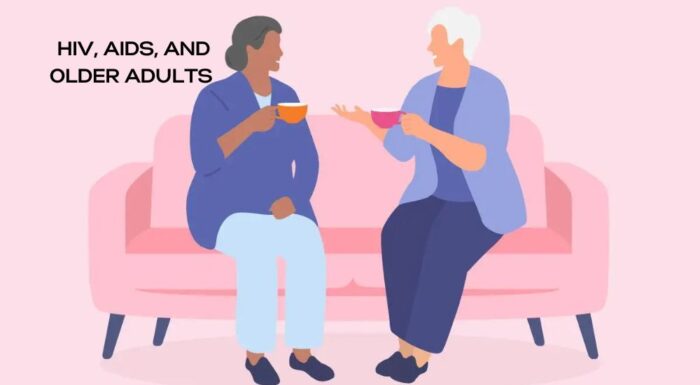 HIV, AIDS, and Older Adults — The Overlooked Generation