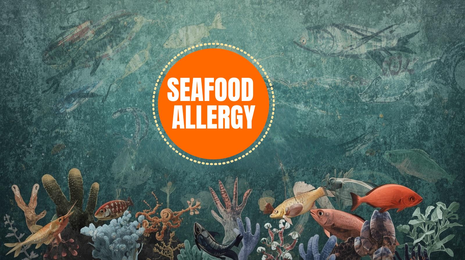 Seafood Allergy, Fish Poisoning & Hidden Risks: What You Must Know