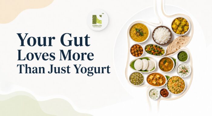 Beyond Yogurt: 5 Gut-Friendly Fermented Foods from the Indian Kitchen