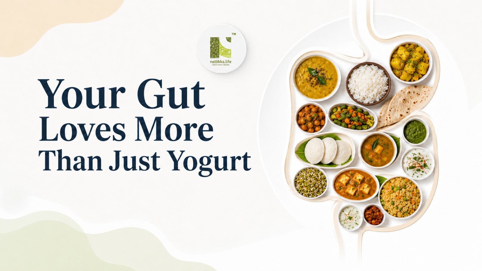 Beyond Yogurt: 5 Gut-Friendly Fermented Foods from the Indian Kitchen
